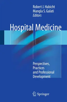 Habicht / Gulati | Hospital Medicine | Buch | 978-3-319-49090-8 | www.sack.de