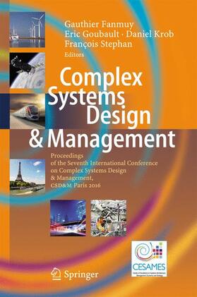Fanmuy / Stephan / Goubault | Complex Systems Design & Management | Buch | 978-3-319-49102-8 | sack.de