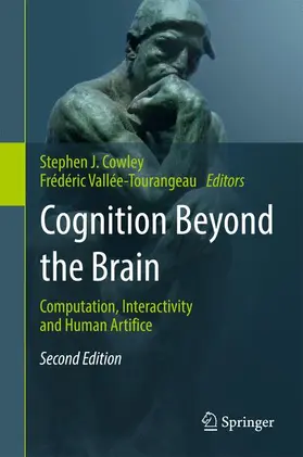 Vallée-Tourangeau / Cowley | Cognition Beyond the Brain | Buch | 978-3-319-49114-1 | sack.de