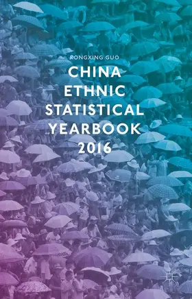 Guo |  China Ethnic Statistical Yearbook 2016 | Buch |  Sack Fachmedien