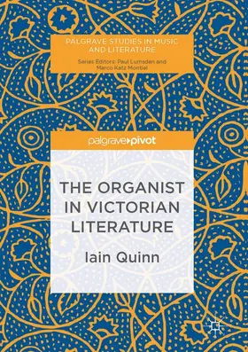 Quinn |  The Organist in Victorian Literature | Buch |  Sack Fachmedien