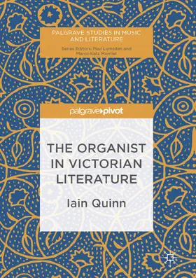 Quinn |  The Organist in Victorian Literature | eBook | Sack Fachmedien