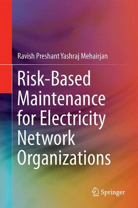 Mehairjan | Risk-Based Maintenance for Electricity Network Organizations | Buch | 978-3-319-49234-6 | sack.de