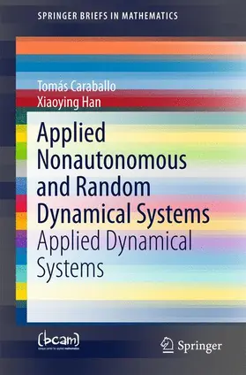 Caraballo / Han |  Applied Nonautonomous and Random Dynamical Systems | Buch |  Sack Fachmedien