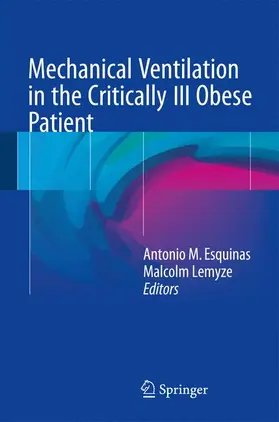 Lemyze / Esquinas |  Mechanical Ventilation in the Critically Ill Obese Patient | Buch |  Sack Fachmedien