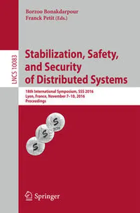Bonakdarpour / Petit |  Stabilization, Safety, and Security of Distributed Systems | eBook | Sack Fachmedien