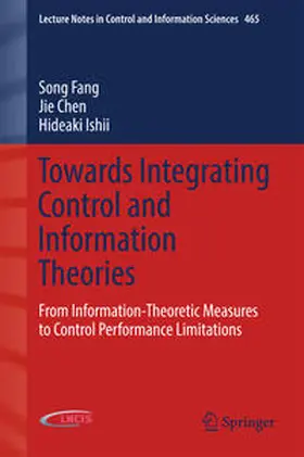 Fang / Chen / Ishii |  Towards Integrating Control and Information Theories | eBook | Sack Fachmedien