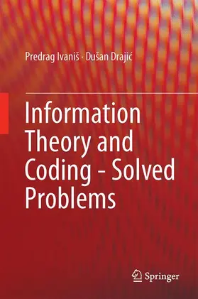 Drajic / Ivaniš / Drajic |  Information Theory and Coding - Solved Problems | Buch |  Sack Fachmedien