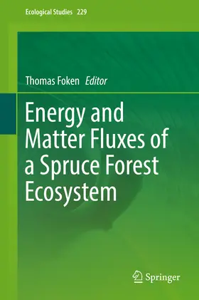 Foken | Energy and Matter Fluxes of a Spruce Forest Ecosystem | E-Book | sack.de