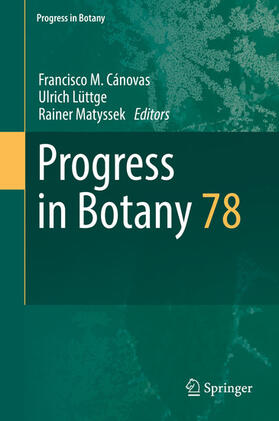 Cánovas / Lüttge / Matyssek | Progress in Botany Vol. 78 | E-Book | sack.de