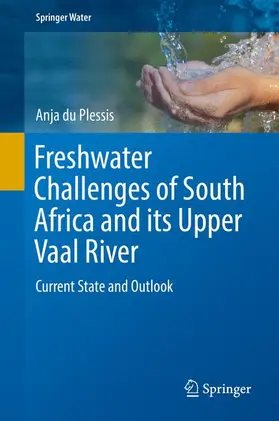 du Plessis |  Freshwater Challenges of South Africa and its Upper Vaal River | Buch |  Sack Fachmedien