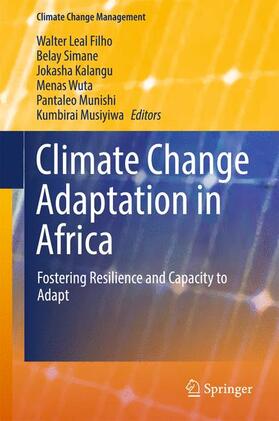 Leal Filho / Belay / Musiyiwa | Climate Change Adaptation in Africa | Buch | 978-3-319-49519-4 | sack.de