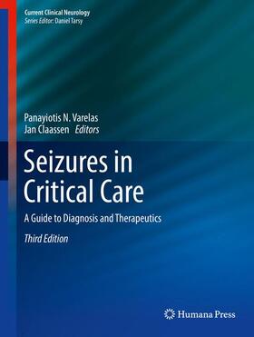 Claassen / Varelas | Seizures in Critical Care | Buch | 978-3-319-49555-2 | sack.de