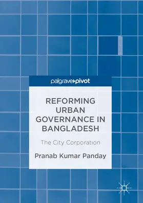 Panday |  Reforming Urban Governance in Bangladesh | eBook | Sack Fachmedien