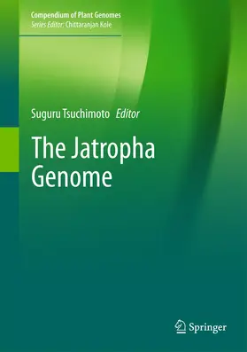 Tsuchimoto | The Jatropha Genome | Buch | 978-3-319-49651-1 | www.sack.de