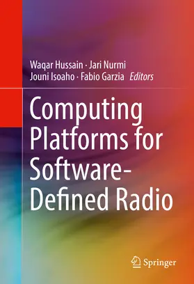 Hussain / Nurmi / Isoaho |  Computing Platforms for Software-Defined Radio | eBook | Sack Fachmedien