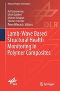 Lammering / Gabbert / Sinapius |  Lamb-Wave Based Structural Health Monitoring in Polymer Composites | Buch |  Sack Fachmedien