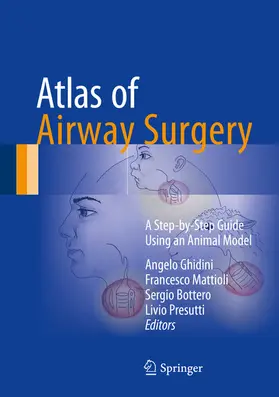 Ghidini / Mattioli / Bottero |  Atlas of Airway Surgery | eBook | Sack Fachmedien