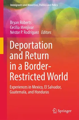 Roberts / Rodríguez / Menjívar |  Deportation and Return in a Border-Restricted World | Buch |  Sack Fachmedien