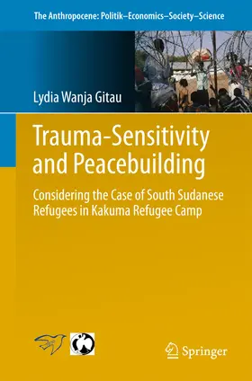 Wanja Gitau | Trauma-sensitivity and Peacebuilding | E-Book | sack.de