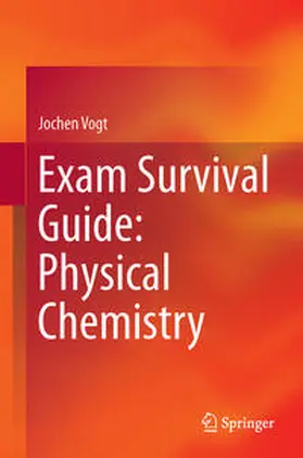 Vogt | Exam Survival Guide: Physical Chemistry | E-Book | www.sack.de