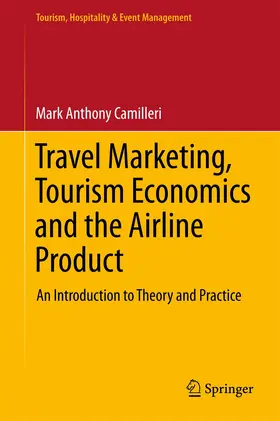 Camilleri |  Travel Marketing, Tourism Economics and the Airline Product | Buch |  Sack Fachmedien