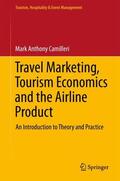 Camilleri |  Travel Marketing, Tourism Economics and the Airline Product | Buch |  Sack Fachmedien