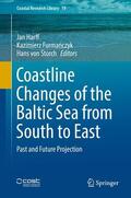 Harff / von Storch / Furmanczyk |  Coastline Changes of the Baltic Sea from South to East | Buch |  Sack Fachmedien