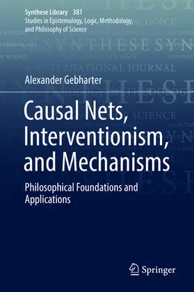 Gebharter | Causal Nets, Interventionism, and Mechanisms | E-Book | sack.de