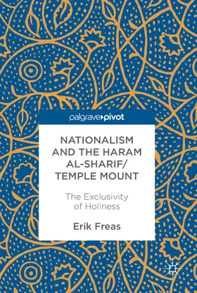 Freas |  Nationalism and the Haram al-Sharif/Temple Mount | eBook | Sack Fachmedien