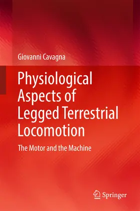 Cavagna |  Physiological Aspects of Legged Terrestrial Locomotion | eBook | Sack Fachmedien