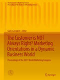 Campbell |  The Customer is NOT Always Right? Marketing Orientations in a Dynamic Business World | eBook | Sack Fachmedien