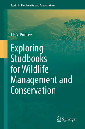 Princée | Exploring Studbooks for Wildlife Management and Conservation | E-Book | www.sack.de