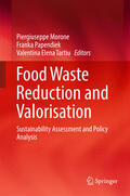Morone / Papendiek / Tartiu |  Food Waste Reduction and Valorisation | eBook | Sack Fachmedien