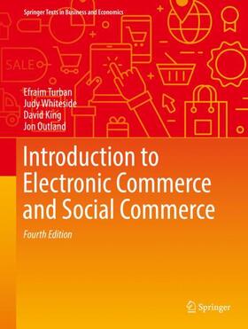 Turban / Outland / Whiteside |  Introduction to Electronic Commerce and Social Commerce | Buch |  Sack Fachmedien