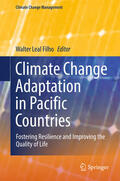 Leal Filho |  Climate Change Adaptation in Pacific Countries | eBook | Sack Fachmedien