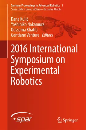 Kulic / Kulic / Nakamura | 2016 International Symposium on Experimental Robotics | E-Book | sack.de