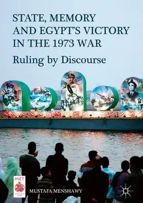Menshawy |  State, Memory, and Egypt's Victory in the 1973 War | Buch |  Sack Fachmedien