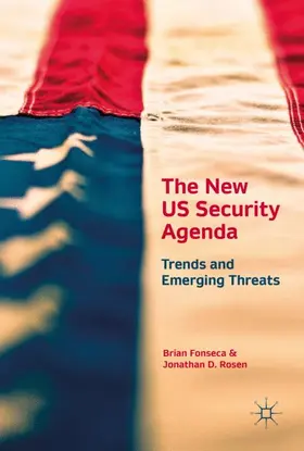 Rosen / Fonseca |  The New US Security Agenda | Buch |  Sack Fachmedien
