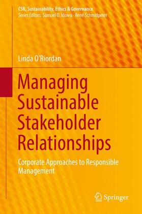 O'Riordan |  Managing Sustainable Stakeholder Relationships | Buch |  Sack Fachmedien