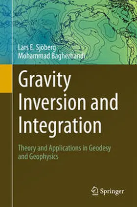 Sjöberg / Bagherbandi | Gravity Inversion and Integration | E-Book | sack.de
