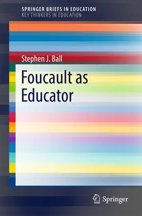 Ball | Foucault as Educator | E-Book | www.sack.de