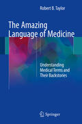 Taylor |  The Amazing Language of Medicine | eBook | Sack Fachmedien