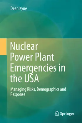 Kyne | Nuclear Power Plant Emergencies in the USA | E-Book | www.sack.de