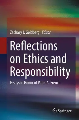 Goldberg | Reflections on Ethics and Responsibility | Buch | 978-3-319-50357-8 | www.sack.de