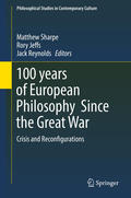 Sharpe / Jeffs / Reynolds |  100 years of European Philosophy Since the Great War | eBook | Sack Fachmedien