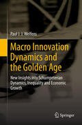 Welfens |  Macro Innovation Dynamics and the Golden Age | eBook | Sack Fachmedien