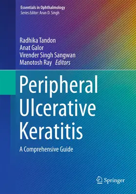 Tandon / Ray / Galor | Peripheral Ulcerative Keratitis | Buch | 978-3-319-50402-5 | www.sack.de