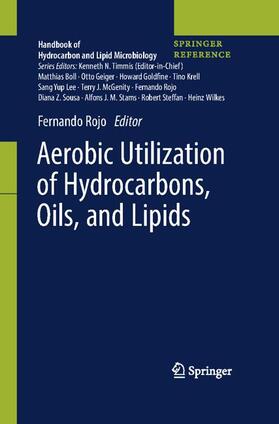Rojo | Aerobic Utilization of Hydrocarbons, Oils, and Lipids | Medienkombination | 978-3-319-50419-3 | sack.de