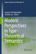 Chatzikyriakidis / Luo |  Modern Perspectives in Type-Theoretical Semantics | eBook | Sack Fachmedien
